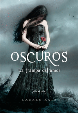 LA TRAMPA DEL AMOR  (OSCUROS 3)