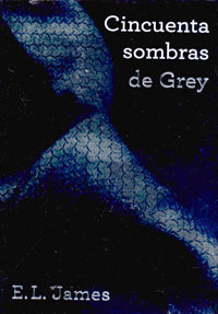 CINCUENTA SOMBRAS DE GREY ( CINCUENTA SOMBRAS 1 ). JAMES, E.L  9786073110969