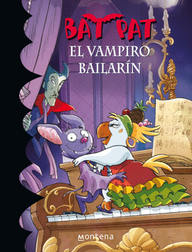 BAT PAT 6. VAMPIRO BAILARÍN