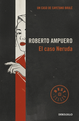 EL CASO NERUDA