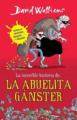 LA INCREÍBLE HISTORIA DE LA ABUELITA GÁNSTER