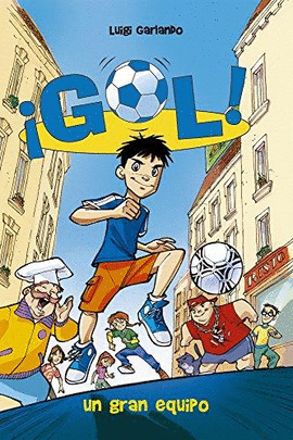 UN GRAN EQUIPO (GOL 1)