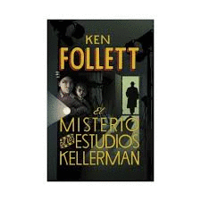 EL MISTERIO DE LOS ESTUDIOS KELLERMAN