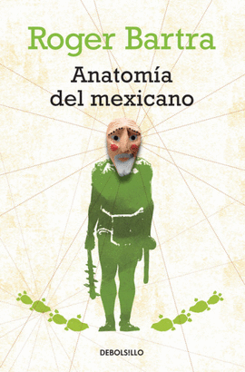 ANATOMIA DEL MEXICANO