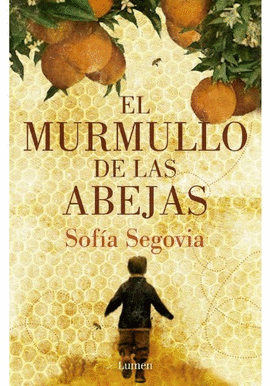 EL MURMULLO DE LAS ABEJAS