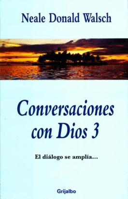 CONVERSACIONES CON DIOS 3