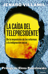 LA CAIDA DEL TELEPRESIDENTE