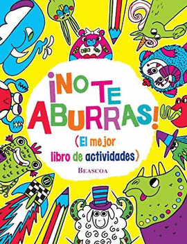 NO TE ABURRAS EL MEJOR LIBRO DE ACTIVIDADES