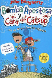 BOMBA APESTOSA Y CARA DE CATSUP