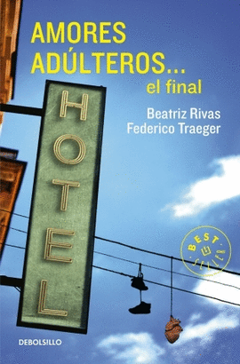 AMORES ADULTEROS ... EL FINAL