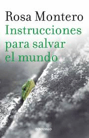INSTRUCCIONES PARA SALVAR EL MUNDO