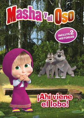 MASHA Y EL LOBO AHÍ VIENE EL LOBO
