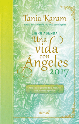 LIBRO AGENDA UNA VIDA CON ÁNGELES 2017