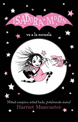 ISADORA MOON VA A LA ESCUELA