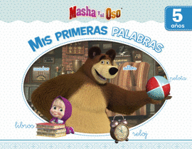 MASHA Y EL OSO. MIS PRIMERAS PALABRAS