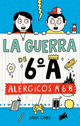 ALÉRGICOS A 6°B (LA GUERRA DE 6 
