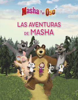 MASHA Y EL OSO LAS AVENTURAS DE MASHA