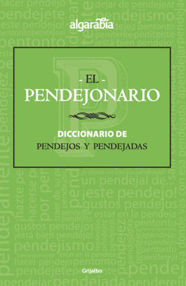 EL PENDEJONARIO