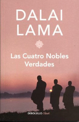 LAS CUATRO NOBLES VERDADES 2°EDICION