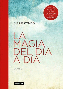 LA MAGIA DEL DIA A DIA