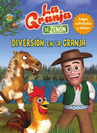 LA GRANJA DE ZENÓN. DIVERSIÓN EN LA GRANJA