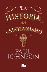 LA HISTORIA DEL CRISTIANISMO