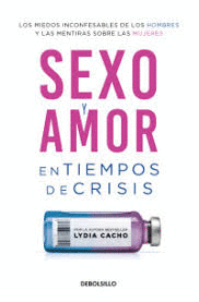 SEXO Y AMOR EN TIEMPOS DE CRISIS