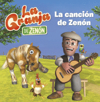 LA GRANJA DE ZENÓN. LA CANCIÓN DE ZENÓN