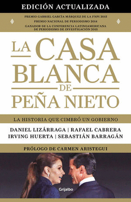 LA CASA BLANCA DE PEÑA NIETO