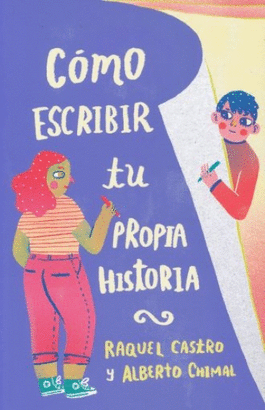 COMO ESCRIBIR TU PROPIA HISTORIA