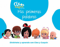 CLEO Y CUQUIN MIS PRIMERAS PALABRAS