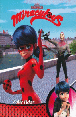 LADYBUG MIRACULOUS SEÑOR PICHON