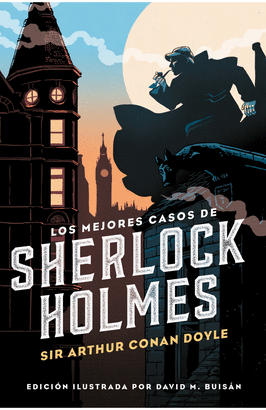 LOS MEJORES CASOS DE SHERLOCK HOLMES