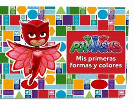 PJMASKS MIS PRIMERAS FORMAS Y COLORES