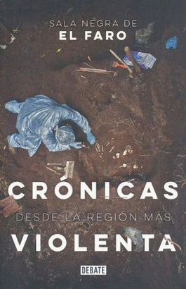 CRONICAS DESDE LA REGION MAS VIOLENTA