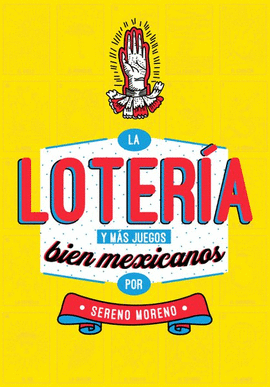 LOTERIA Y MAS JUEGOS BIEN MEXICANOS