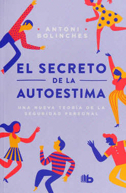 EL SECRETO DE LA AUTOESTIMA