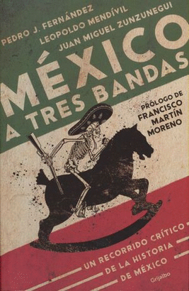 MÉXICO A TRES BANDAS