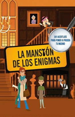 LA MANSIÓN DE LOS ENIGMAS