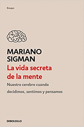 LA VIDA SECRETA DE LA MENTE