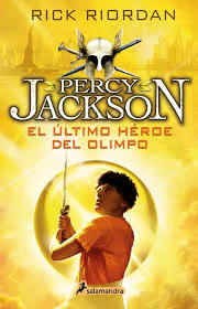 PERCY JACKSON EL ULTIMO HEROE DEL OLIMPO