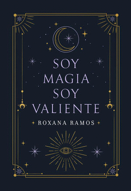 SOY MAGIA, SOY VALIENTE