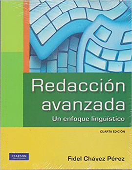 REDACCION AVANZADA  UN ENFOQUE LINGUISTICO 4ªED