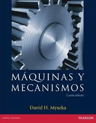 MAQUINAS Y MECANISMOS 4°EDICION