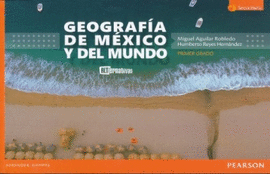 GEOGRAFIA DE MEXICO Y EL MUNDO 1 SEC    ALTERNATIVAS