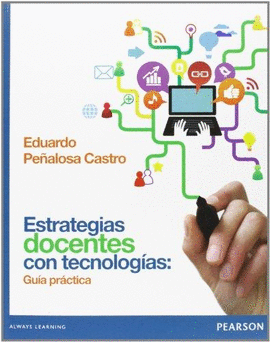 ESTRATEGIAS DOCENTES CON TECNOLOGIAS GUIA PRACTICA