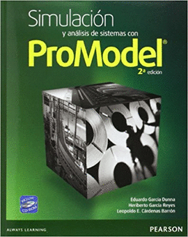 SIMULACION Y ANALISIS DE SISTEMAS CON PROMODEL. 2A EDICION