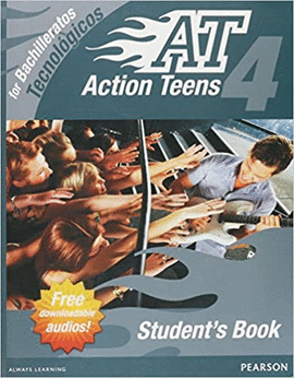 ACTION TEENS 4 FOR BACHILLERATOS TECNOLOGICOS