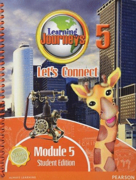 LEARNING JOURNEYS 5 MODULE 5  STUDENT EDITION