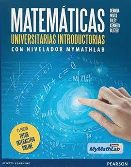 MATEMATICAS UNIVERSITARIAS INTRODUCTORIAS CON NIVELADOR MML
